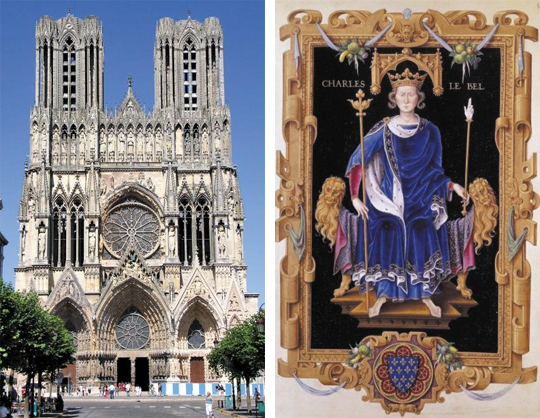 프랑스 왕들의 대관식이 거행된 랭스 대성당(사진 왼쪽), 프랑스 카페왕조의 마지막 왕으로 백년전쟁을 일으키는 발단을 제공한 샤를 4세(사진 오른쪽). 